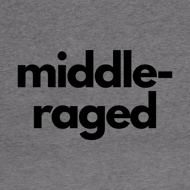 Middle-raged by Carlotta Beautox